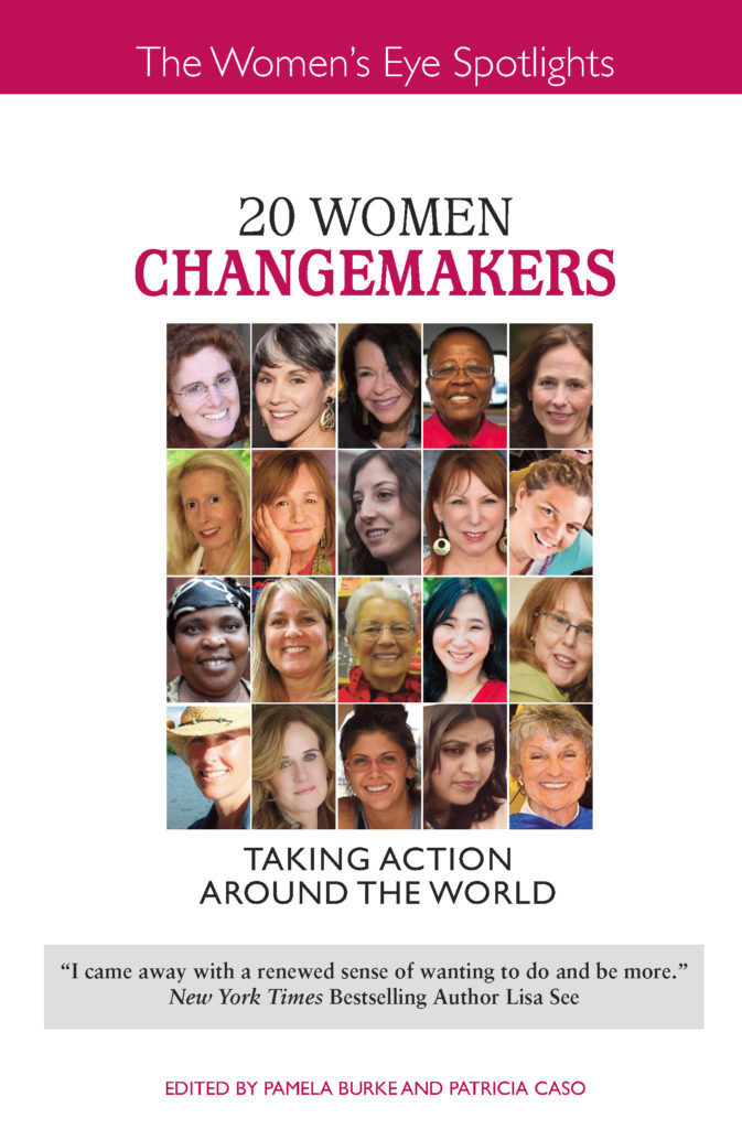 20 Women Changemakers book cover | The Women's Eye | Co-editors Pamela Burke and Patricia Caso