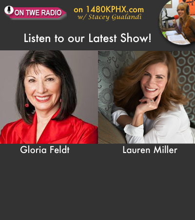 TWE Radio Podcast with guests Gloria Feldt and Lauren Miller