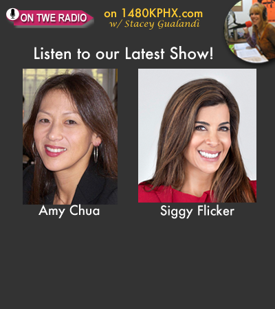 TWE Radio Podcasts for 'Best of' Series Show with guests Amy Chua and Siggy Flicker