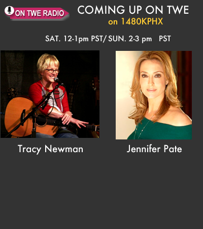 TWE Radio Encore Show with Guests Tracy Newman and Jennifer Pate
