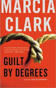 Marcia Clark, Guilt by Degrees