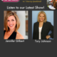 TWE Podcasts: July 28,29 Show with Jennifer Gilbert and Tory Johson