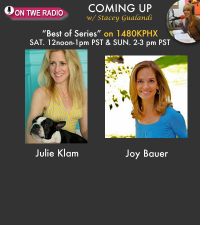 TWE Radio 'Best Of' Show with guests author Julie Klam and Today Show nutritionist Joy Bauer