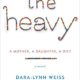 The Heavy memoir by Dara-Lynn Weiss