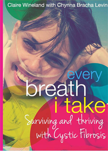 Claire Wineland's book, "Every Breath I Take"