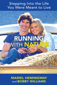 Mariel Hemingway's book, Running With Nature