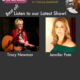 TWE Radio Best Of Podcasts: Singer/songwriter Tracy Newman and Jennifer Pate