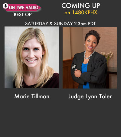 On TWE Radio 'Best Of' Show: Marie Tillman and Judge Lynn Toler