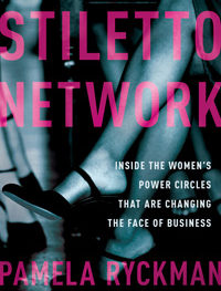 Pamela Rychman's Stiletto Network