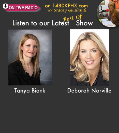 TWE Radio 'Best Of' Podcasts with Guests Tanya Biank, Author of "Undaunted," and TV personality, Deborah Norville