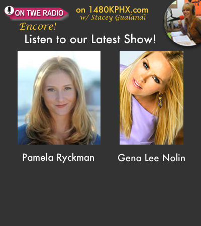 TWE Encore Show Podcasts with Pamela Ryckman and Gena Lee Nolin