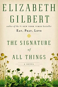 Elizabeth Gilbert, The Signature of All Things