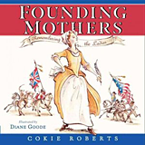 "Founding Mothers: Remembering the Ladies" by Cokie Roberts