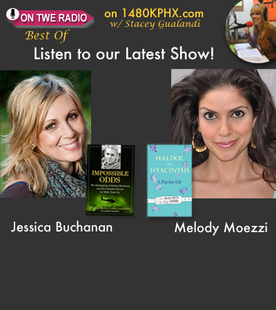 TWE Radio 'Best Of' Show with guests Jessica Buchanan and Melody Moezzi