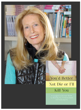 Jane Heller, New York Times bestselling author with her book, "You'd Better Not Die or I'll Kill You"