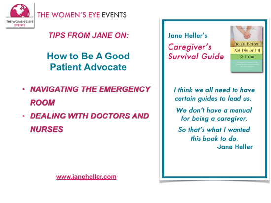 Slide from TWE TelEvent with Jane Heller on Tips for Caregivers: How to Be a Good Patient Advocate