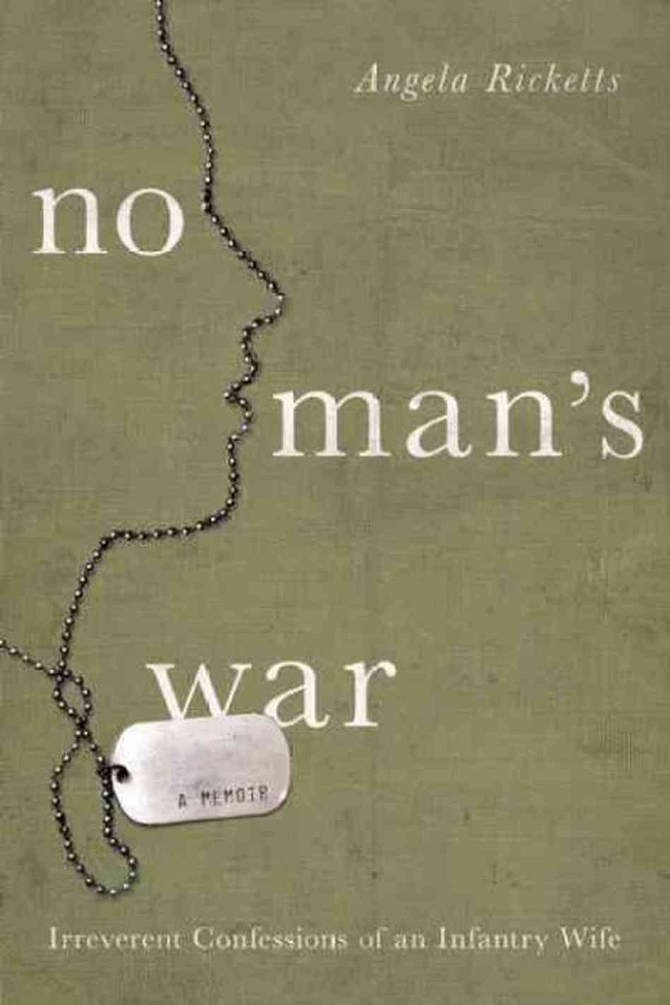 "No Man's War" by Angela Ricketts