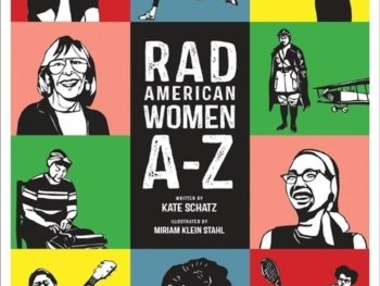 Rad American Women A-Z: The New Alphabet you'll Want to Hear