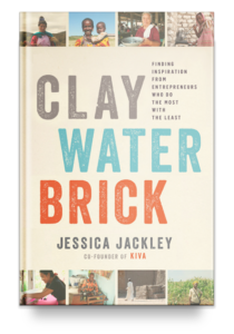 Clay Water Brick book written by Jessica Jackley