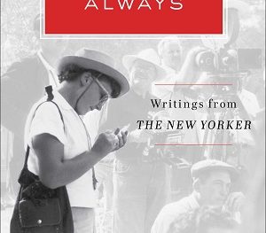 Lillian Ross book Reporting, Always: Writings form the New Yorker/Image: Scribner Publishing