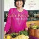 Ruth Reichl's book My Kitchen Year
