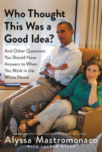 Alyssa Mastromonaco book on Obama White House