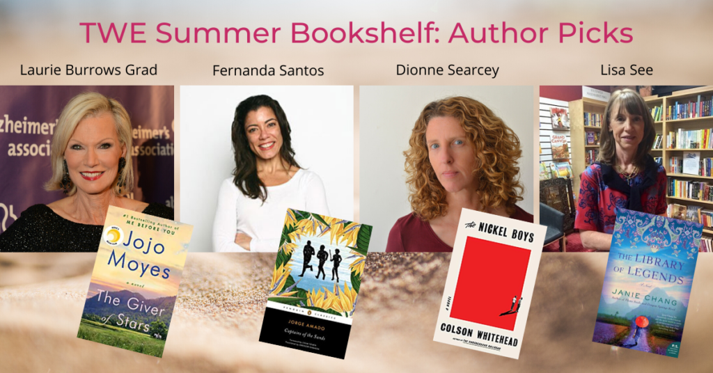 TWE Bookshelf: Summer book picks by authors Laurie Burrows Grad (The Giver of Stars by Jojo Moyes), Fernanda Santos (Captains of the Sands by Jorge Amado), Dionne Searcey |  Photo: Ron Searcey (The Nickel Boys by Colson Whitehead), Lisa See (Library of Legends by Janie Chang
