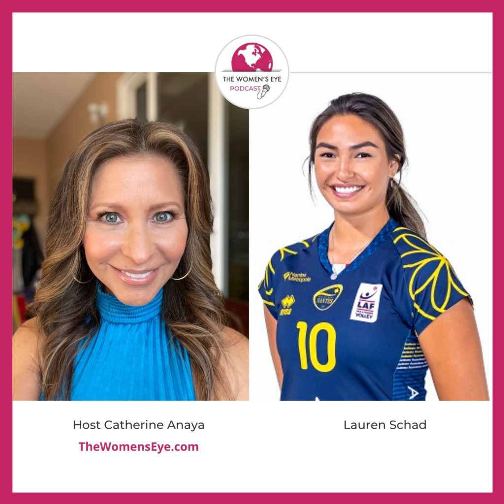 TWE host Catherine Anaya interviews pro volleyball player Lauren Schad on her fight to stop violence against Native Women and her work as a Heal the Globe Ambassador | The Women's Eye Podcast | thewomenseye.com
