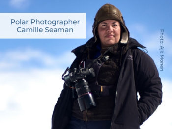 Polar Photographer Camille Seamon | TWE Interview/Photo: Ajit Menon | thewomenseye.com