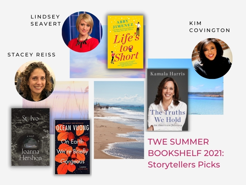 TWE Summers Bookshelf 2021: Book Recommendations by journalists Stacey Reiss, Lindsey Seavert and Kim Covington featured in “20 Women Storytellers” book by The Women’s Eye Co-editors Pamela Burke and Patricia Caso | TheWomensEye.com