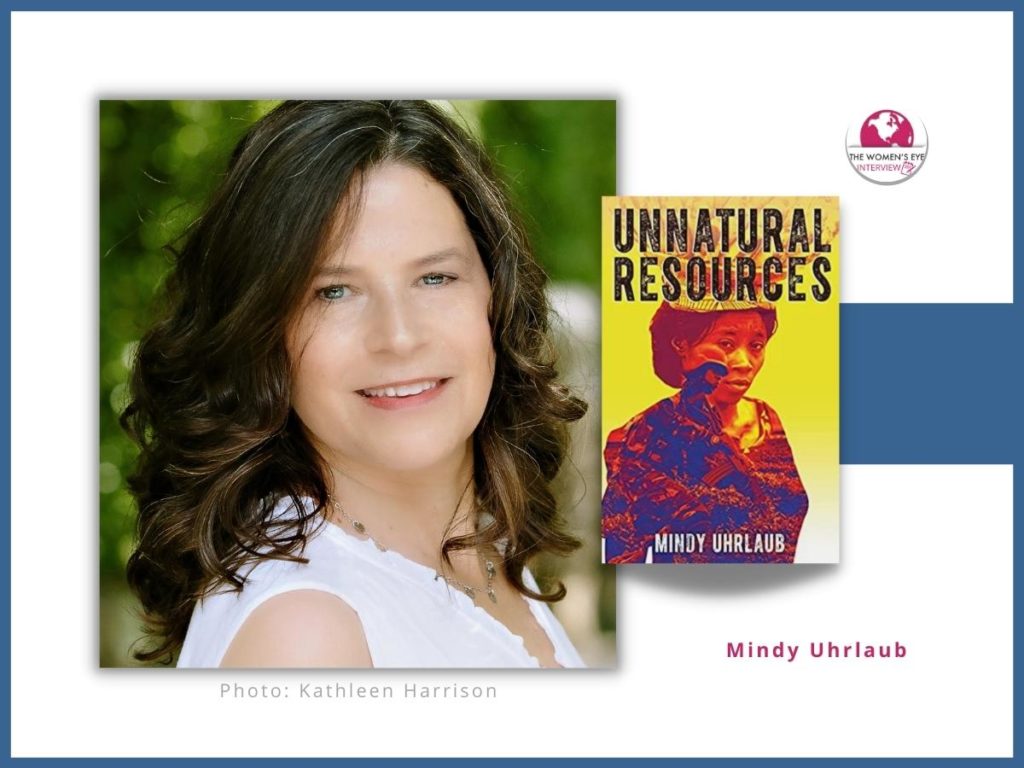 Mindy Uhrlaub and her book, Unnatural Resources from our TWE 2021 Must-Read Books list