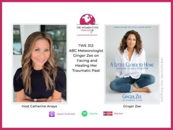 TWE 312: Broadcaster Ginger Zee on Facing and Healing From Her Traumatic Past | Photo: Heidi Gutman/ABC News Photography | The Women's Eye Podcast with TWE Host Catherine Anaya | thewomenseye.com