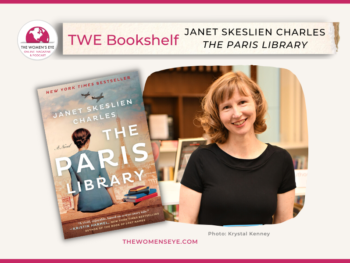 Janet Skeslien Charles chats with TWE about her novel “The Paris Library,” her love of books, writing and unique libraries.