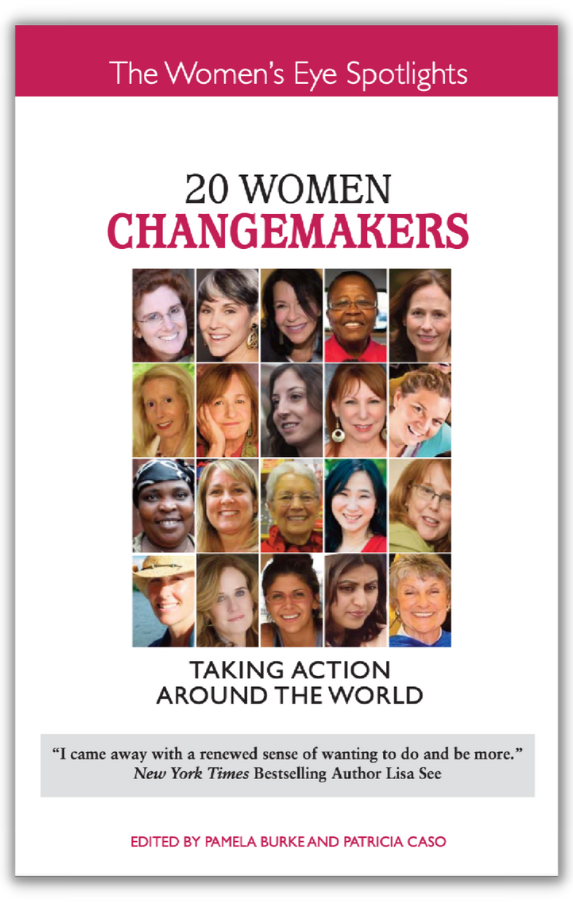 20 Women Changemakers Cover | Co-editors Pamela Burke and Patricia Caso | Publishers: The Women's Eye
