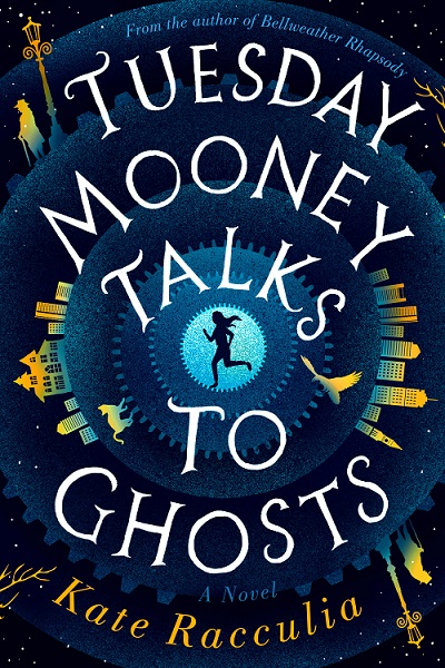 Tuesday Mooney Talks to Ghosts, one of  Fall Book Picks by Black Rock Books CT for TWE