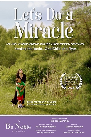 Elissa Montanti's poster for documentary Let's Do a Miracle about Global Medical Relief Fund, her nonprofit/Courtesy GMRF