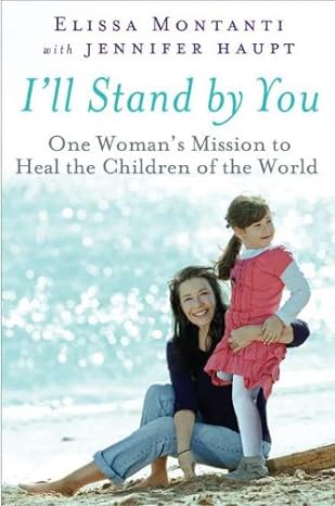 I'll Stand by You co-written with Jennifer Haupt and Elissa Montanti